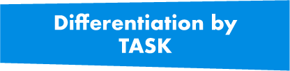 Differentiation by Task